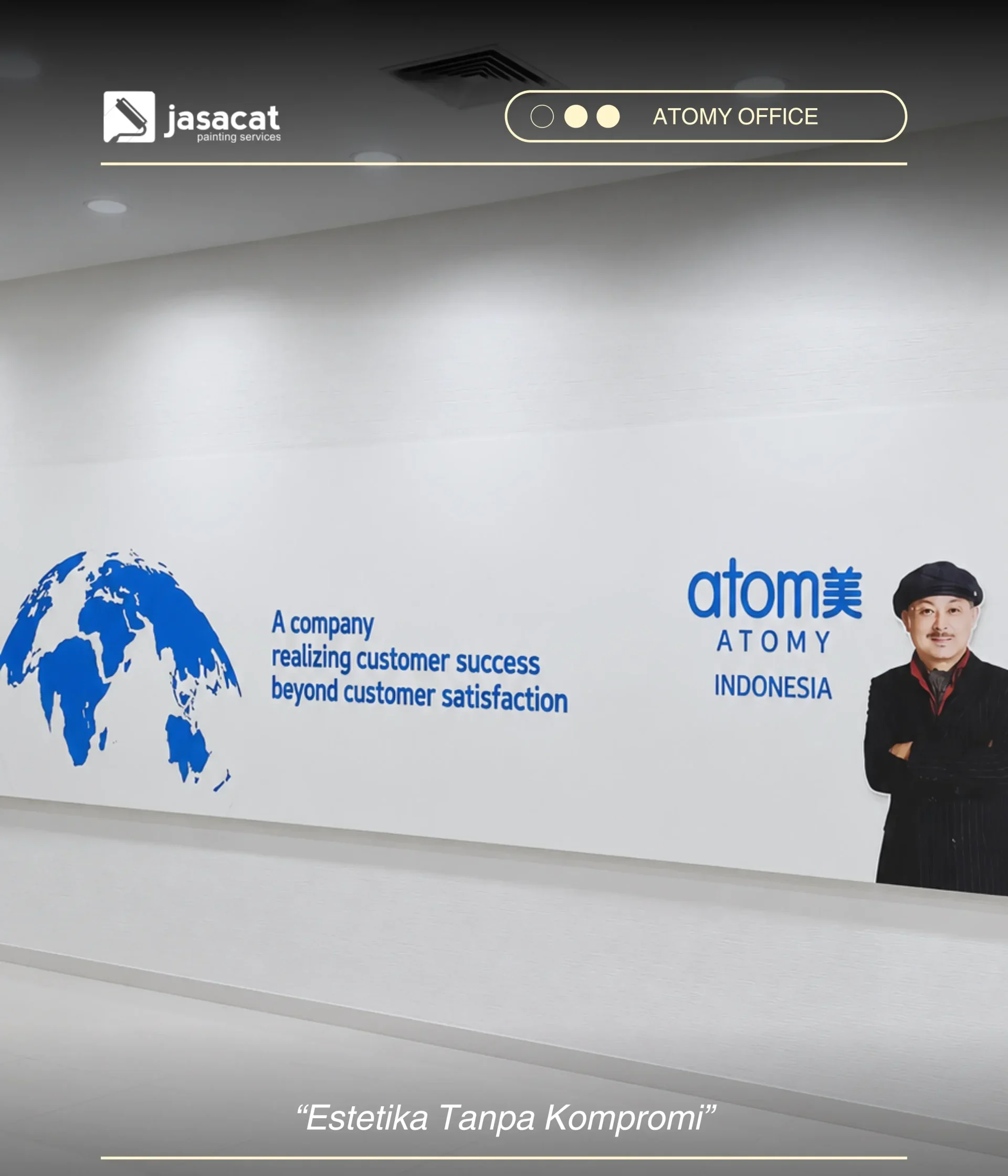 Proyek Pengecatan Atomy Indonesia oleh Jasacat
