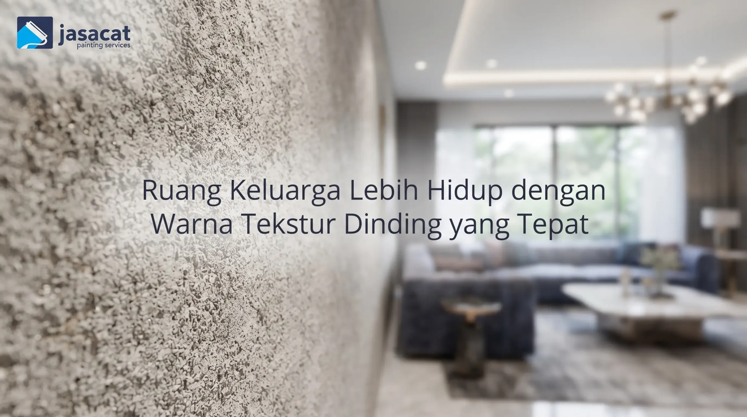 Ruang Keluarga Lebih Hidup dengan Warna Tekstur Dinding yang Tepat