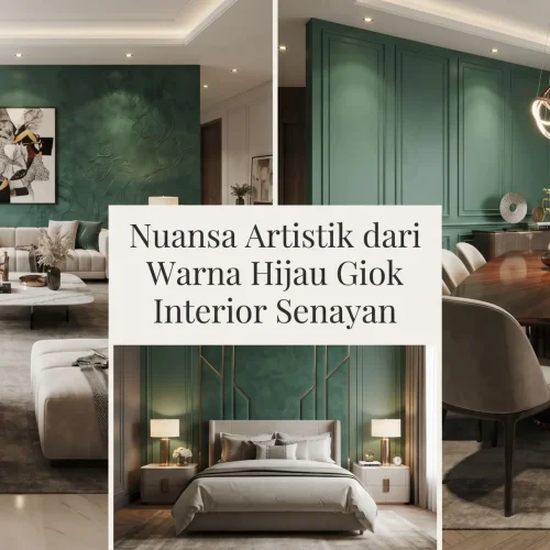 Nuansa Artistik dari Warna Hijau Giok Interior Senayan