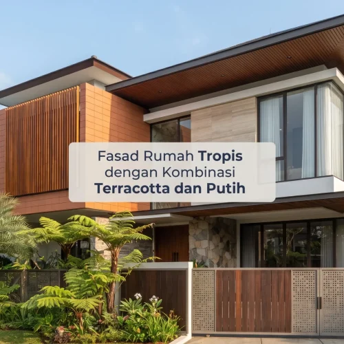 Fasad Rumah Tropis dengan Kombinasi Terracotta dan Putih