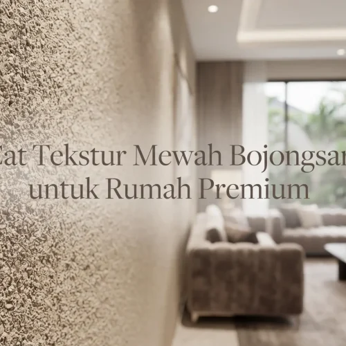 Cat Tekstur Mewah Bojongsari untuk Rumah Premium