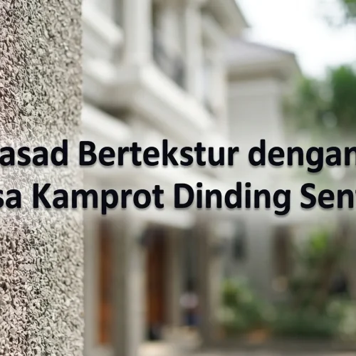 Fasad Bertekstur dengan Jasa Kamprot Dinding Sentul