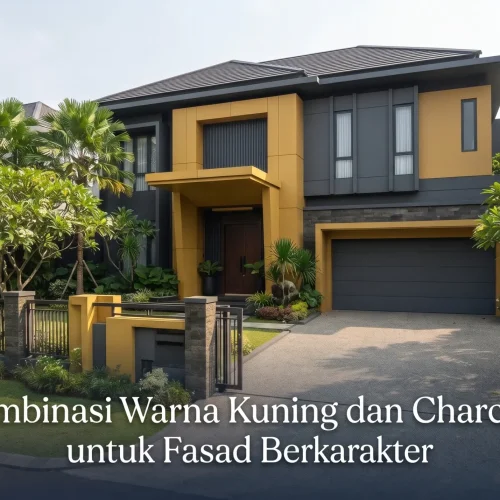 Kombinasi Warna Kuning dan Charcoal untuk Fasad Berkarakter