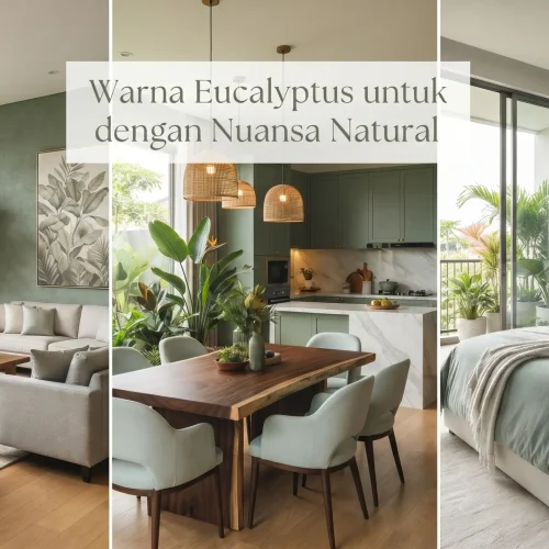 Warna Eucalyptus untuk Rumah dengan Nuansa Natural