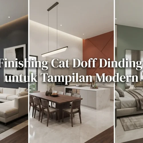 Finishing Cat Doff Dinding untuk Tampilan Modern