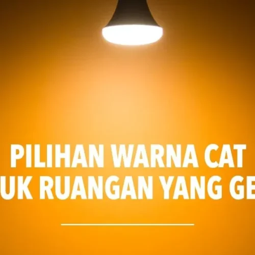 Pilihan Warna Cat untuk Ruangan yang Gelap
